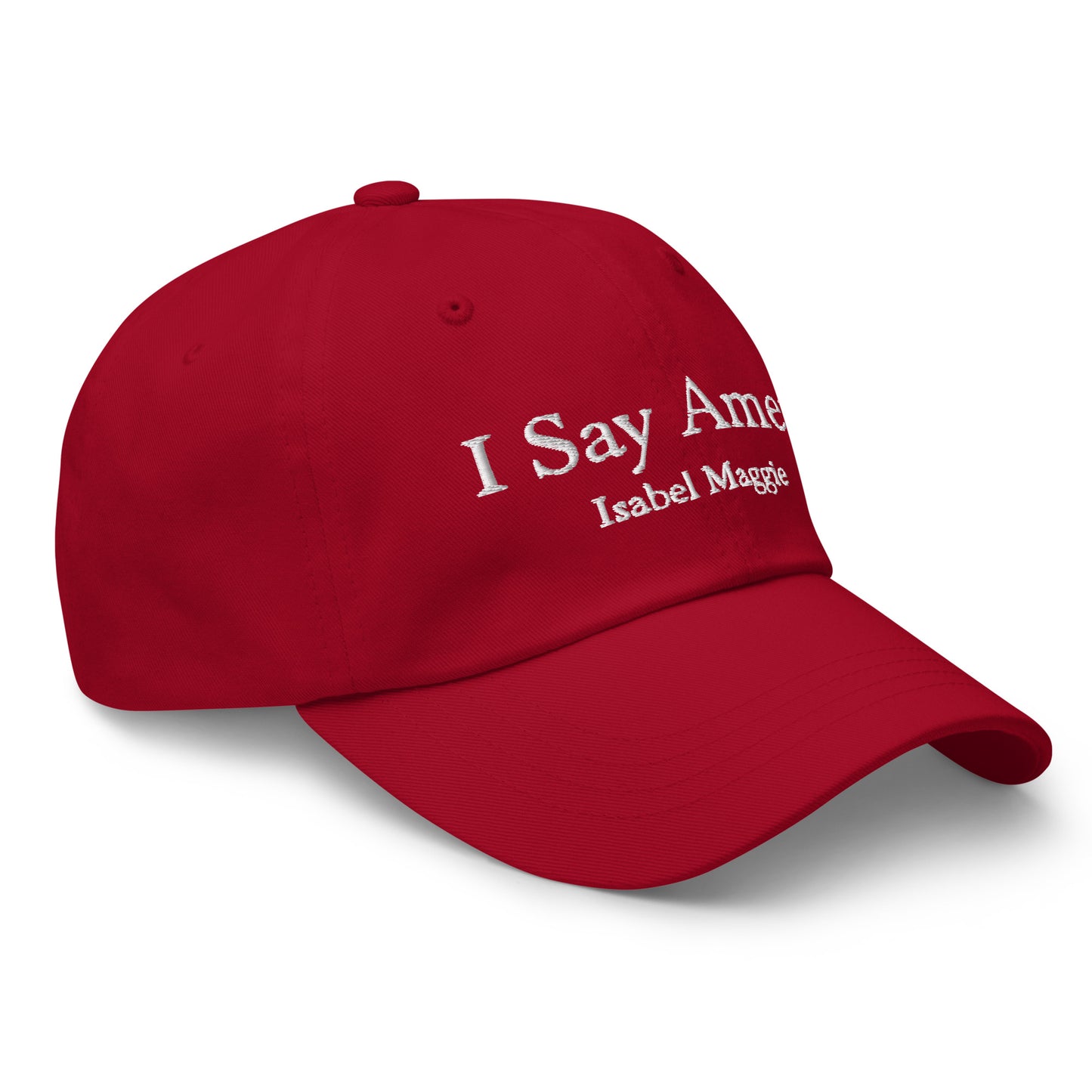 I Say Amen One Size Embroidered Baseball Hat
