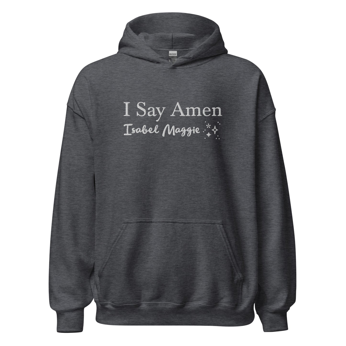 Sweatshirt Embroidered I Say Amen