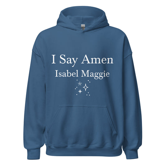 Sweatshirt I Say Amen