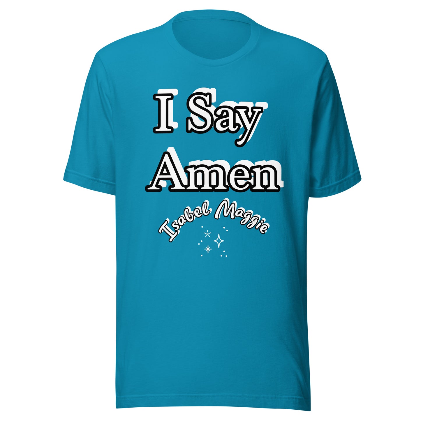 I Say Amen Cotton T-Shirt